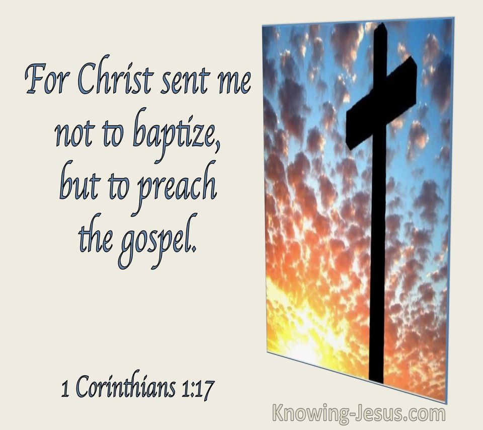 1 Corinthians 1:17 For Christ Sent Me Not To Baptize But To Preach (utmost)02:01